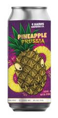 4 Hands - Pineapple Prussia (415)