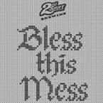2nd Shift - Bless This Mess 0 (415)